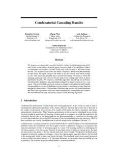 Combinatorial Cascading Bandits  Branislav Kveton Adobe Research San Jose, CA 