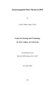 Electromagnetic Pulse Threats in[removed]by Colin R. Miller, Major, USAF