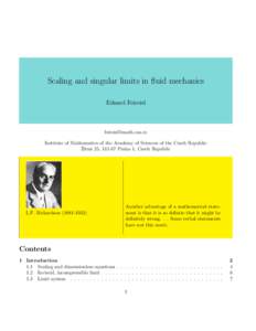 Scaling and singular limits in fluid mechanics Eduard Feireisl  Institute of Mathematics of the Academy of Sciences of the Czech Republic ˇ a 25, Praha 1, Czech Republic