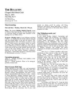 THE BULLETIN Chapel Hill Bird Club March, 2001 (Vol. XXX, No. 3) c/o Ginger Travis 5244 Old Woods Rd.