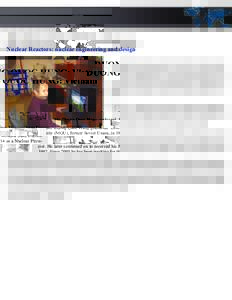 DUONG QUOC HUNG: Vietnam Nuclear Reactors: nuclear engineering and design Mr. Duong Quoc Hung graduated from Moscow State University (MGU), former Soviet Union, in 1984 as a Nuclear Physicist. He later continued on to re