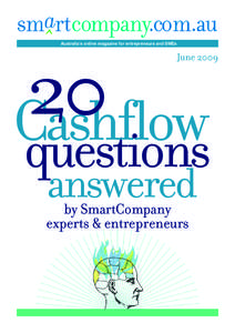 20 Cashflow Australia’s online magazine for entrepreneurs and SMEs June 2009