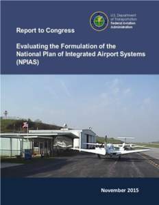 Evaluating the Formulation of the National Plan of Integrated Airport Systems (N P I A S), November 2015
