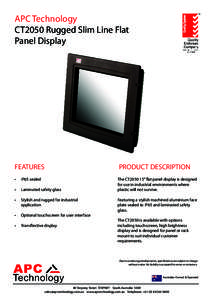 APC Technology CT2050 Rugged Slim Line Flat Panel Display PRODUCT DESCRIPTION