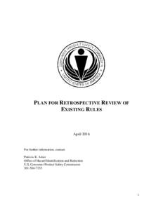 PLAN FOR RETROSPECTIVE REVIEW OF EXISTING RULES AprilFor further information, contact: