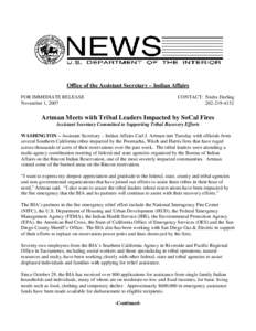 Office of the Assistant Secretary – Indian Affairs FOR IMMEDIATE RELEASE November 1, 2007 CONTACT: Nedra Darling[removed]