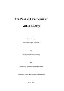 The Past and the Future of Virtual Reality Presented by Alexandra Seger, mt121094