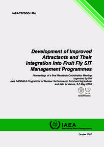 IAEA-TECDOC[removed]Development of Improved Attractants and Their Integration into Fruit Fly SIT Management Programmes