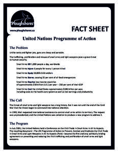 www.ploughshares.ca  FACT SHEET United Nations Programme of Action The Problem