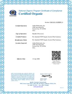 Organic food / Product certification / Gluten-free diet / Quality Assurance International / Organic farming / Ecolabelling / Organic certification / National Organic Program / Certification / Organic / Professional certification