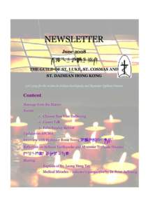 NEWSLETTER June 2008 香港天主教醫生協會 THE GUILD OF ST. LUKE, ST. COSMAS AND ST. DAIMIAN HONG KONG