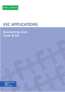 foster + freeman  VSC APPLICATIONS Intersecting Lines Toner & Ink