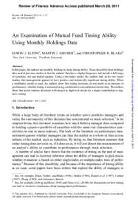 Review of Finance Advance Access published March 28, 2011 Review Of Finance: 1–27 doi: rof/rfr007 An Examination of Mutual Fund Timing Ability Using Monthly Holdings Data