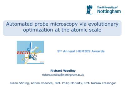Automated probe microscopy via evolutionary optimization at the atomic scale 9th Annual HUMIES Awards  Richard Woolley