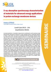 X-ray absorption spectroscopy characterization of materials for advanced energy applications in proton exchange membrane devices Andrea ZITOLO  (Ligne SAMBA, Synchrotron SOLEIL, St Aubin, France)