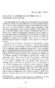 BARBARA QUINT GRAy  DIALECT INTERFERENCE IN WRITING: A TRIPARTITE ANALYSIS Although neither their teachers nor non-standard dialect speaking students perceive many of their difficulties in writing standard English