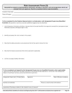 Risk Assessment Form (3)  Required for projects using hazardous chemicals, activities or devices, and microorganisms which are exempt from pre-approval. Must be completed before experimentation. Student’s Name(s) Title