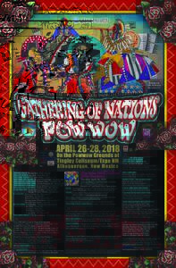 APRIL 26-28, 2018 On the Powwow Grounds at Tingley Coliseum/Expo NM HEADLINING CAST
