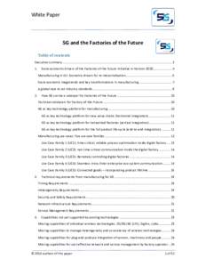 White Paper  5G and the Factories of the Future Table	of	contents Executive summary ............................................................................................................................. 3 1.