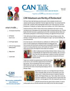 January 2013 VOL. 25 NO.1 “Together we CAN stop child abuse and neglect”  CAN Volunteers are Worthy of Distinction!