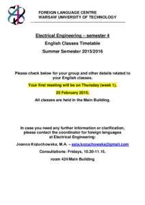 FOREIGN LANGUAGE CENTRE WARSAW UNIVERSITY OF TECHNOLOGY _______________________________________________________________________ Electrical Engineering – semester 4 English Classes Timetable