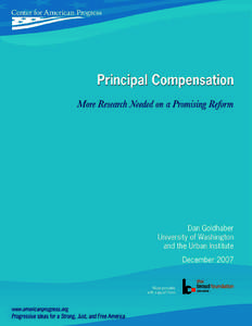 Principal Compensation More Research Needed on a Promising Reform  Dan Goldhaber