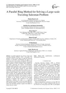 I.J. Information Technology and Computer Science, 2016, 5, 1-12 Published Online May 2016 in MECS (http://www.mecs-press.org/) DOI: ijitcsA Parallel Ring Method for Solving a Large-scale Traveling Sal