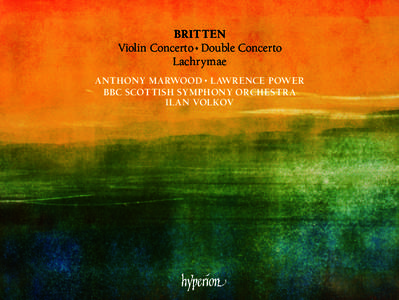Britten: Violin Concerto, Double Concerto & Lachrymae