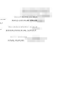 RAILS OVERLAY PROJECT ENVIRONMENTAL SURVEY FINAL REPORT January 22, 2014  Submitted by:
