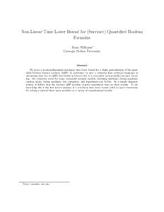 Non-Linear Time Lower Bound for (Succinct) Quantified Boolean Formulas Ryan Williams∗ Carnegie Mellon University  Abstract
