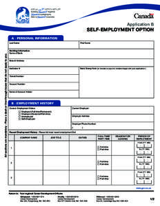 Application B  SELF-EMPLOYMENT OPTION A - PERSONAL INFORMATION  All sections are mandatory - Place a dash or line through boxes that do not apply to you.