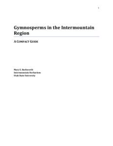 1  Gymnosperms in the Intermountain Region A COMPACT GUIDE
