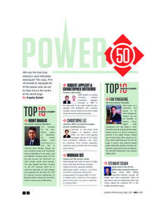Power Who are the Asia fund industry’s most influential individuals? This issue, Asia FM reveals its inaugural list of the players who are set