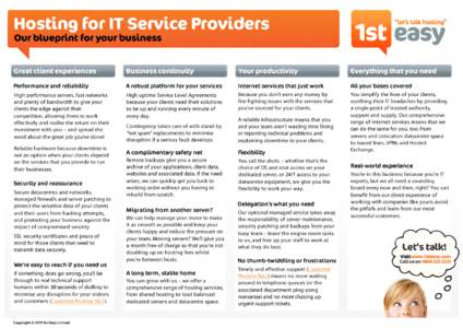 Hosting for IT Service Providers Our blueprint for your business Great client experiences  Business continuity