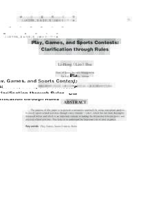 國 　 立 　 臺 　 南 　 大 　 學 「人文研究學報」第 40 卷第 2 期（民國 95 年）：77 ～ 86 Play, Games, and Sports Contests: Clarification through Rules Li-Hong（Leo）Hsu