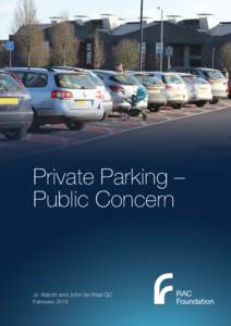 Private Parking – Public Concern Jo Abbott and John de Waal QC February 2015
