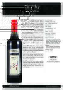 Cimicky Trumps Shiraz Australien Cimicky Wines er et prisbelønnet vinhus fra en af Australiens mest populære vinregioner, Barossa