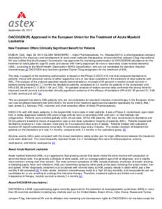 September 28, 2012  DACOGEN(R) Approved in the European Union for the Treatment of Acute Myeloid Leukemia New Treatment Offers Clinically Significant Benefit for Patients DUBLIN, Calif., Sept. 28, 2012 (GLOBE NEWSWIRE) -