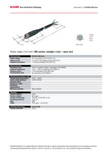 Data sheet V1.2│ZK2020-3200-3xxx  Power cable, 0.34 mm² | M8 socket, straight, 4-pin – open end Electrical data Rated voltage Rated current