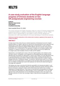 A case study evaluation of the English language progress of Chinese students on two UK postgraduate engineering courses Authors Gaynor Lloyd-Jones Chris Binch