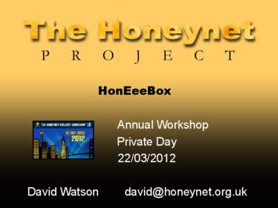 HonEeeBox Annual Workshop Private Day[removed]David Watson
