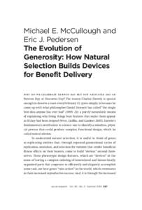 Michael E. McCullough and Eric J. Pedersen The Evolution of Generosity: How Natural Selection Builds Devices for Benefit Delivery