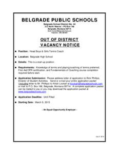 BELGRADE PUBLIC SCHOOLS Belgrade School District No[removed]North Weaver – PO Box 166 Belgrade, Montana[removed]Email: [removed] Telephone: ([removed]