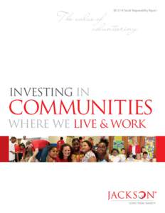 Social Responsibility Report  The value of volunteering  Investing in