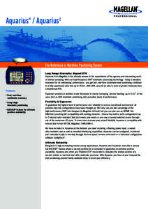 Aquarius / Aquarius2 ® The Reference in Maritime Positioning System  Features