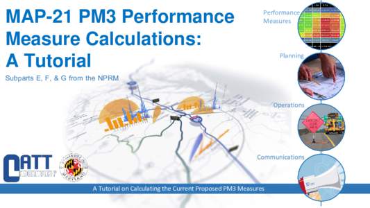 MAP-21 PM3 Performance Measure Calculations: