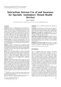 The Journal of Mental Health Policy and Economics J. Mental Health Policy Econ. 1, 119–Interactions between Use of and Insurance for Specialty Ambulatory Mental Health Services