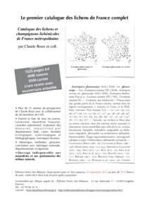 Le premier catalogue des lichens de France complet Catalogue des lichens et champignons lichénicoles de France métropolitaine!  © C. Roux et A.F.L.