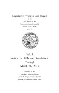 Legislative Synopsis and Digest of the 2015 Session of the Ninety-ninth General Assembly STATE OF ILLINOIS (No. 5)