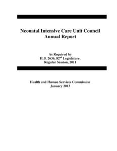 Neonatal Intensive Care Unit Council Annual Report As Required by H.B. 2636, 82nd Legislature, Regular Session, 2011
